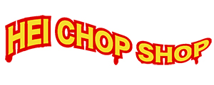 HEI CHOP SHOP